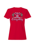 CEO of Owning Everything Graphic Women's T-shirt