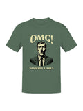 OMG! Nobody Cares Graphic Men's T-shirt