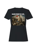 Black Friday Revolution Humor Women's T-shirt