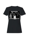 Funeral Surprise Party Humor  Women's T-shirt