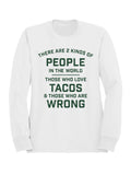 Taco Lovers Humor Quote Women's Sweatshirt