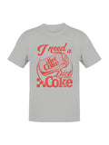 Officially Licensed Diet Coke Need a Diet Coke Vintage Men's T-shirt